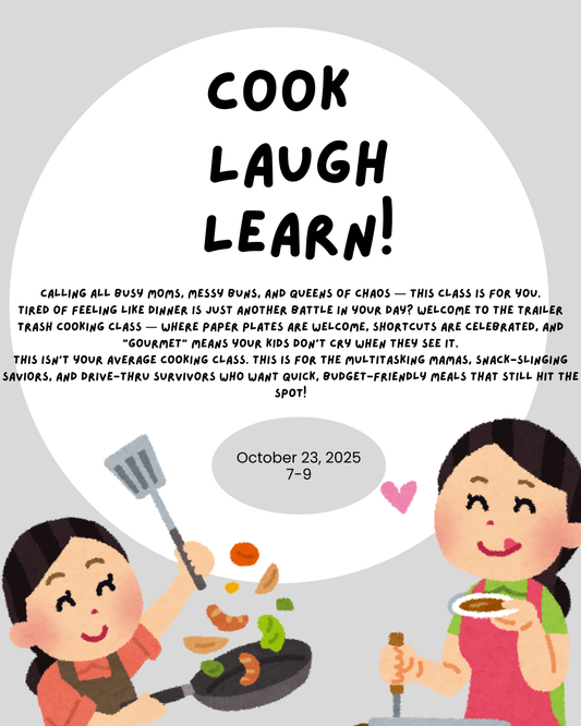 The Trailer Trash Cooking Class